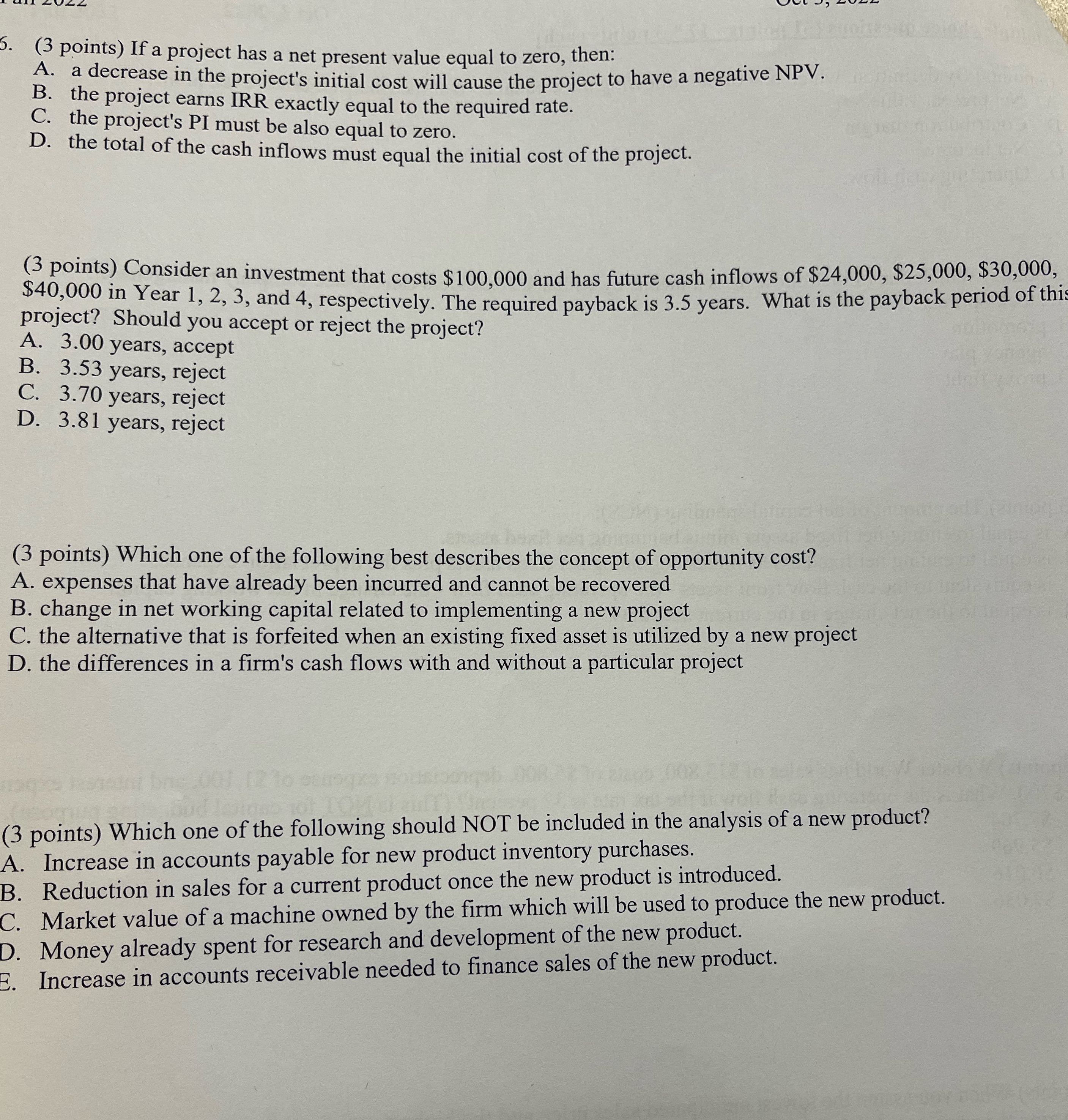 (3 points) If a project has a net present value