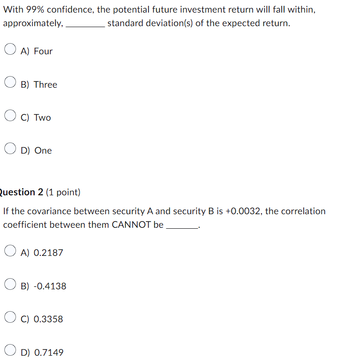 With 99% confidence, the potential future