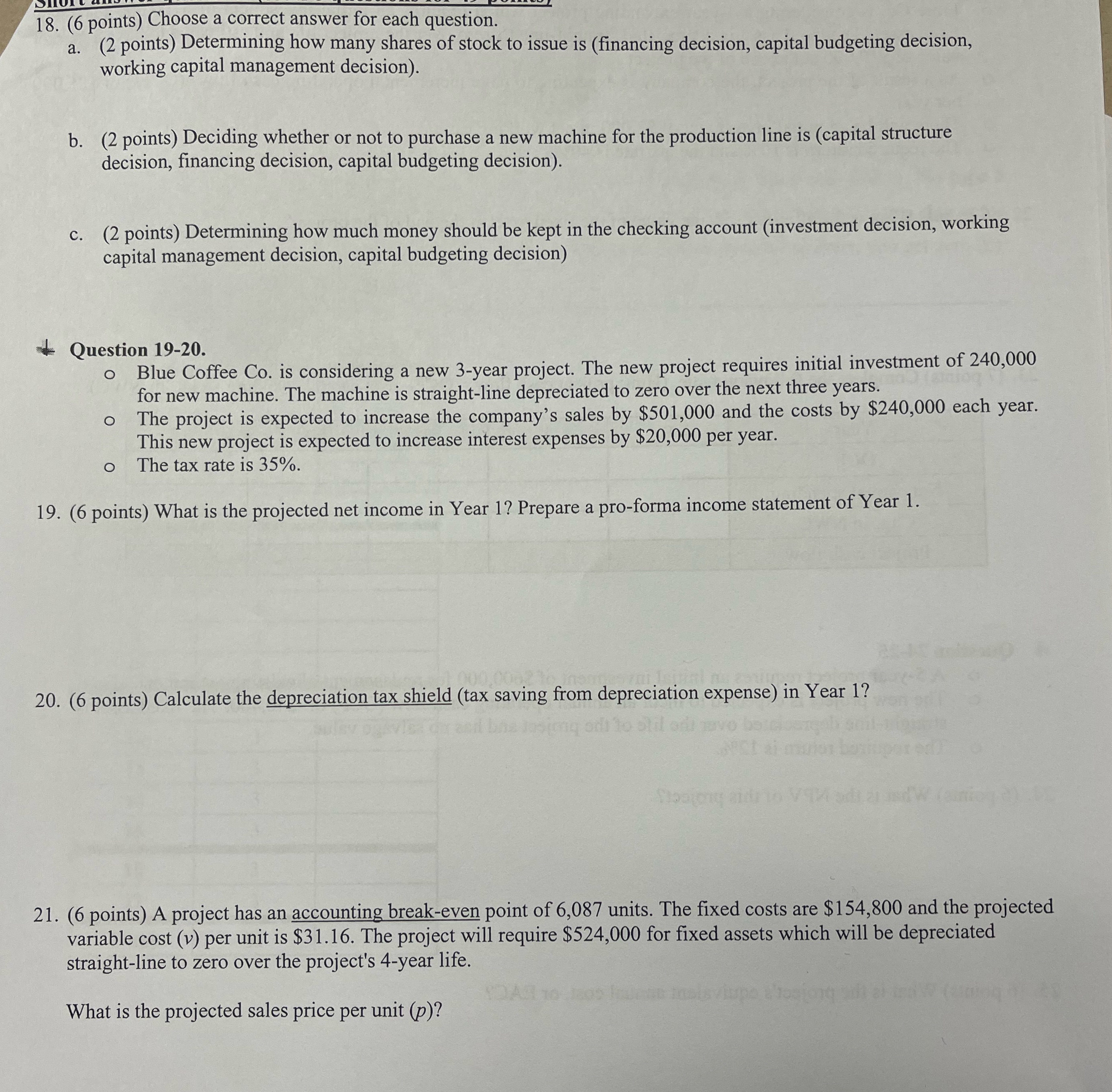 18. (6 points) Choose a correct answer for each