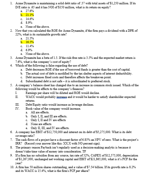 1. Acme Dynamite is maintaining a solid debt