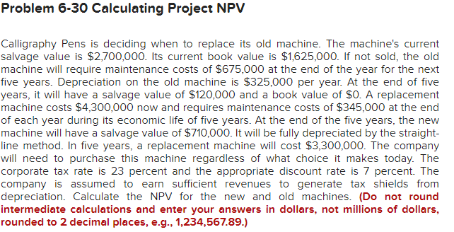 Problem 6-30 Calculating Project NPV Calligraphy
