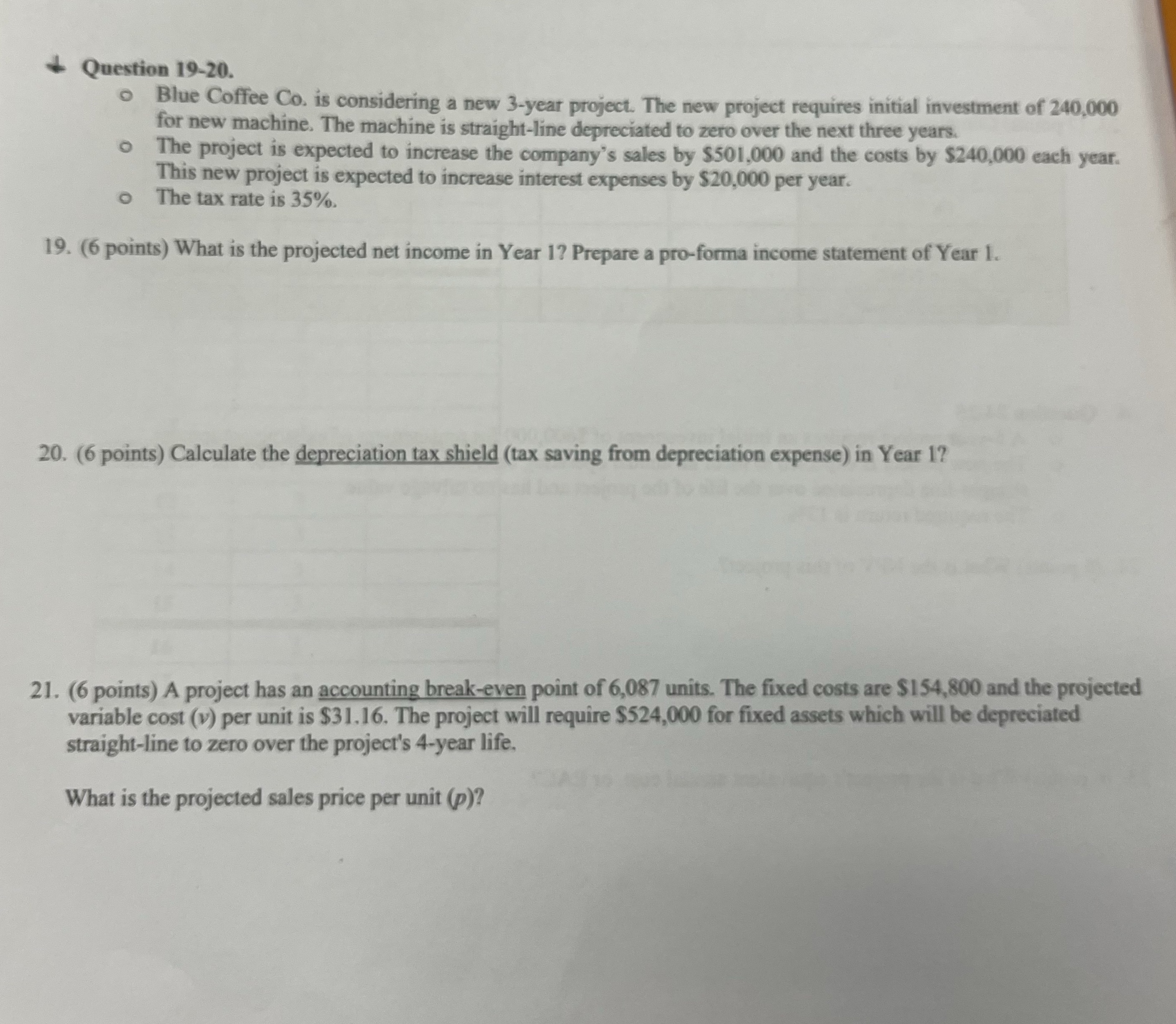 + Question 19-20. Blue Coffee Co. is considering