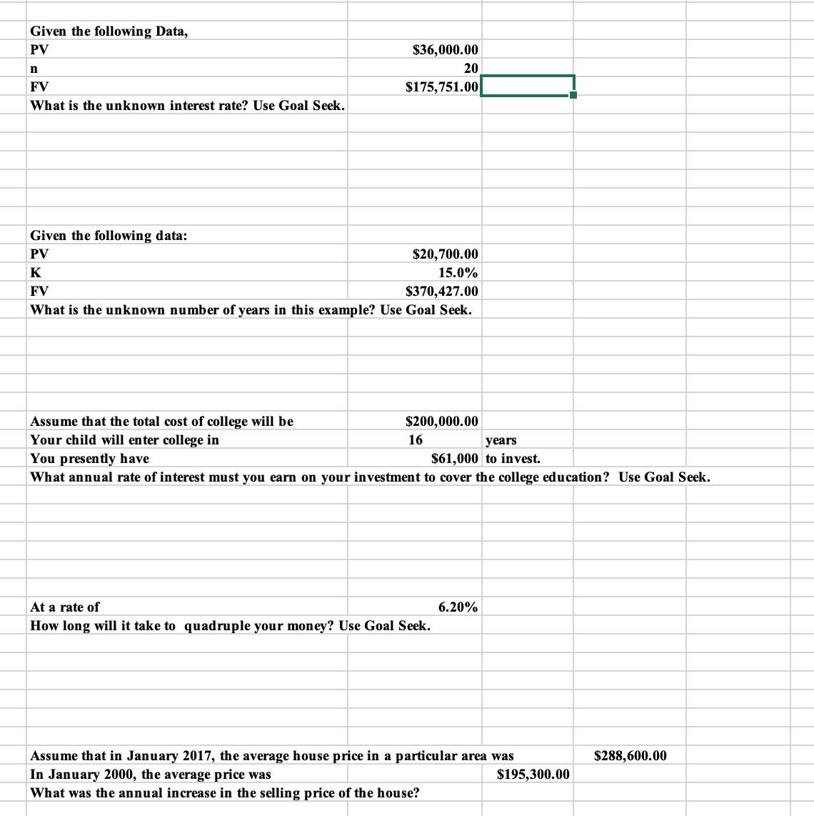 Given the following Data, PV $36,000.00 n 20 W