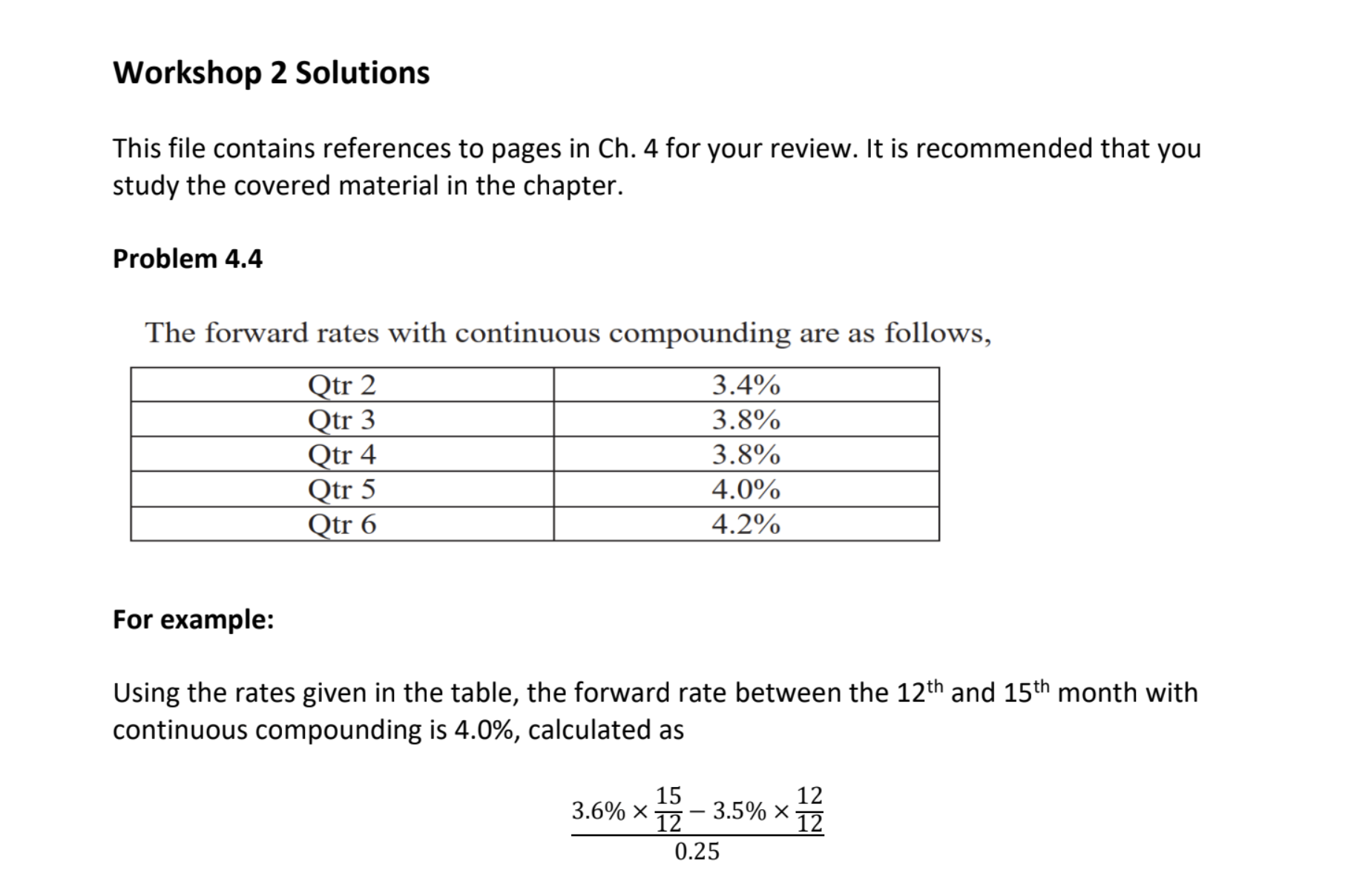 Problem 4.4 Suppose that the risk-free zero