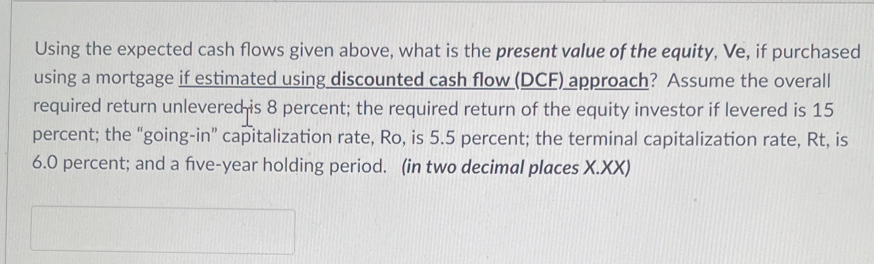 Using the expected cash flows given above, what
