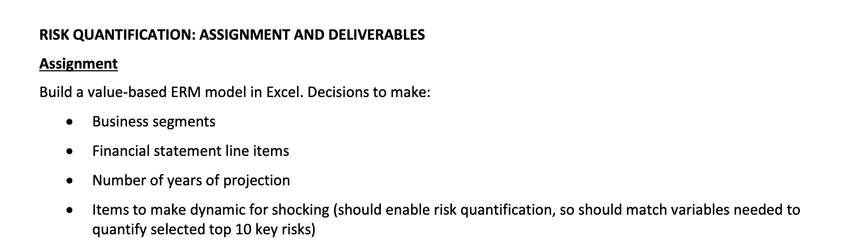 RISK QUANTIFICATION: ASSIGNMENT AND DELIVERABLES