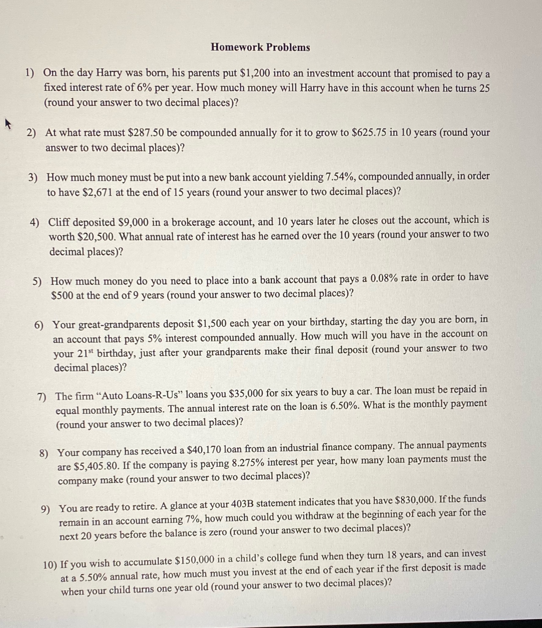 Explain how you got the answer Homework Problems