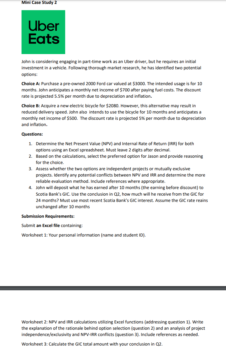 Mini Case Study 2 John is considering engaging in