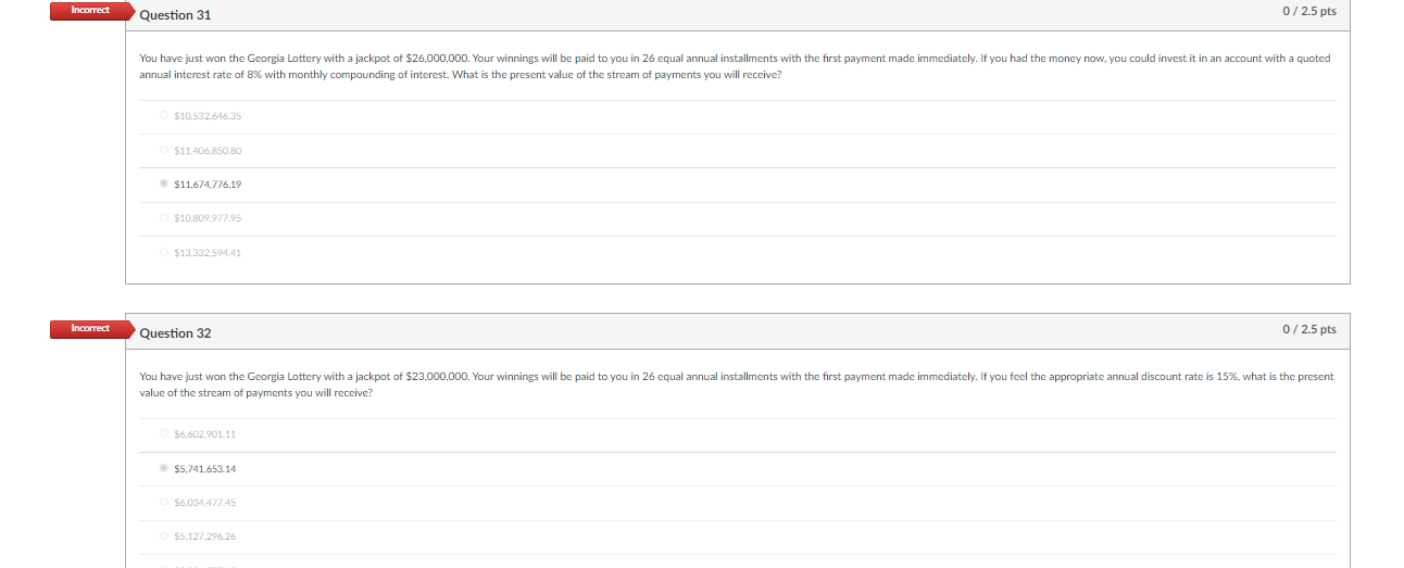 Incorrect Question 31 0 / 2.5 pts You have just