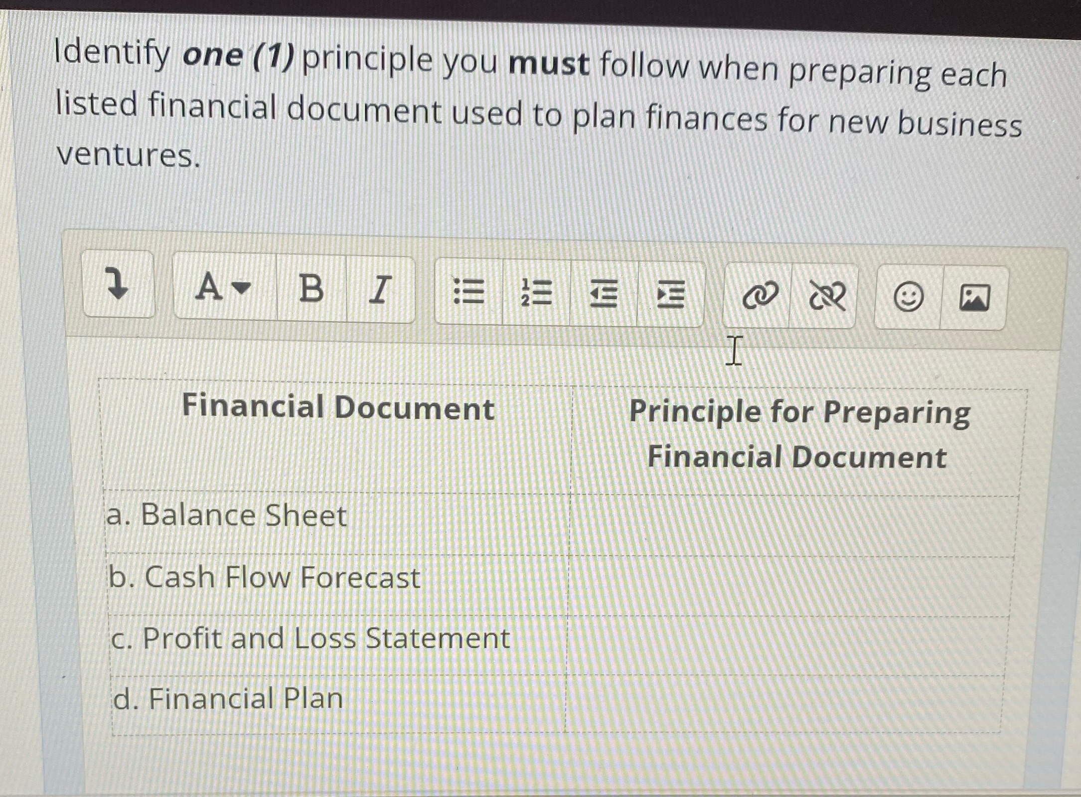 Identify one (1) principle you must follow when