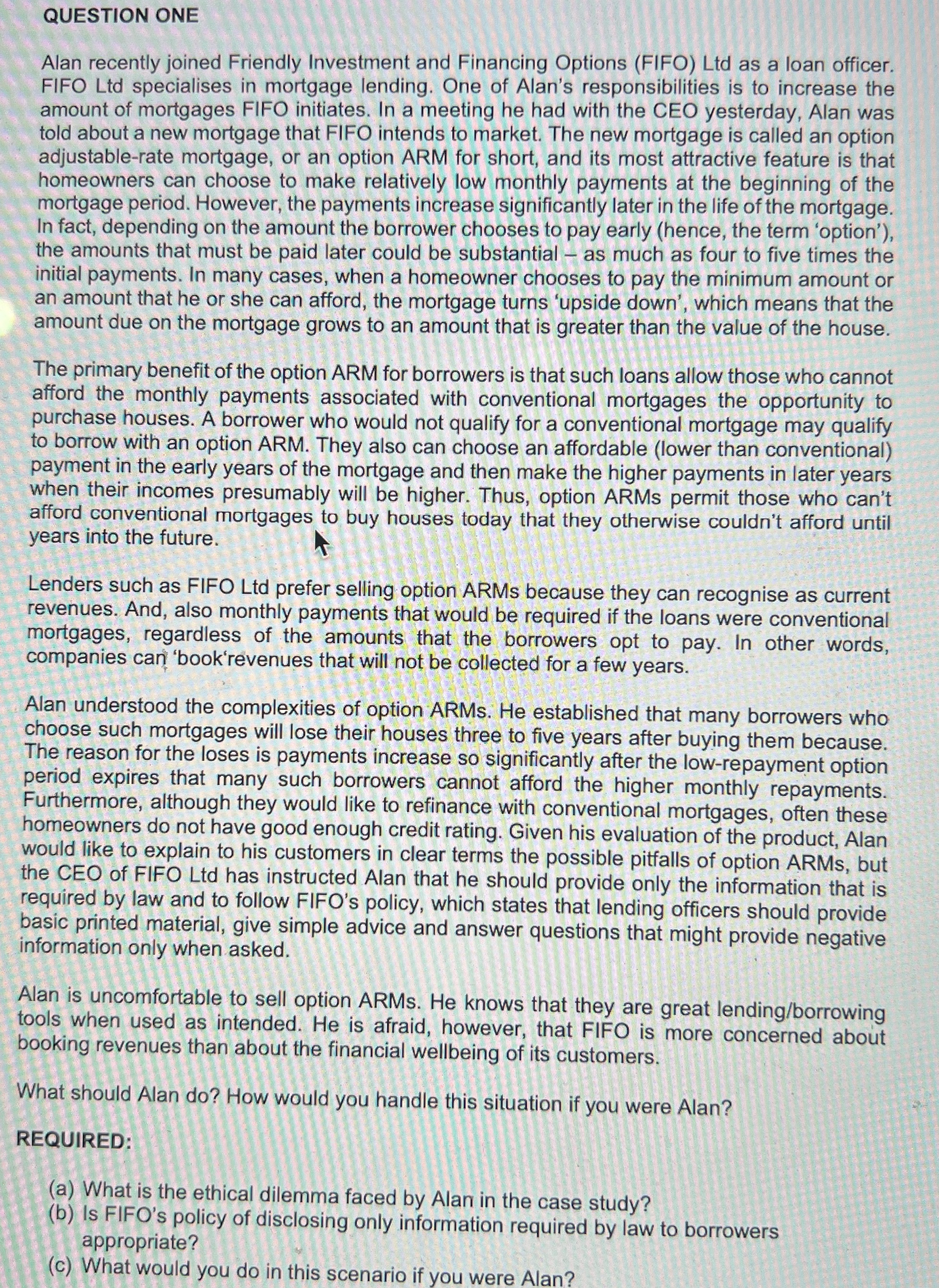 QUESTION ONE Alan recently joined Friendly