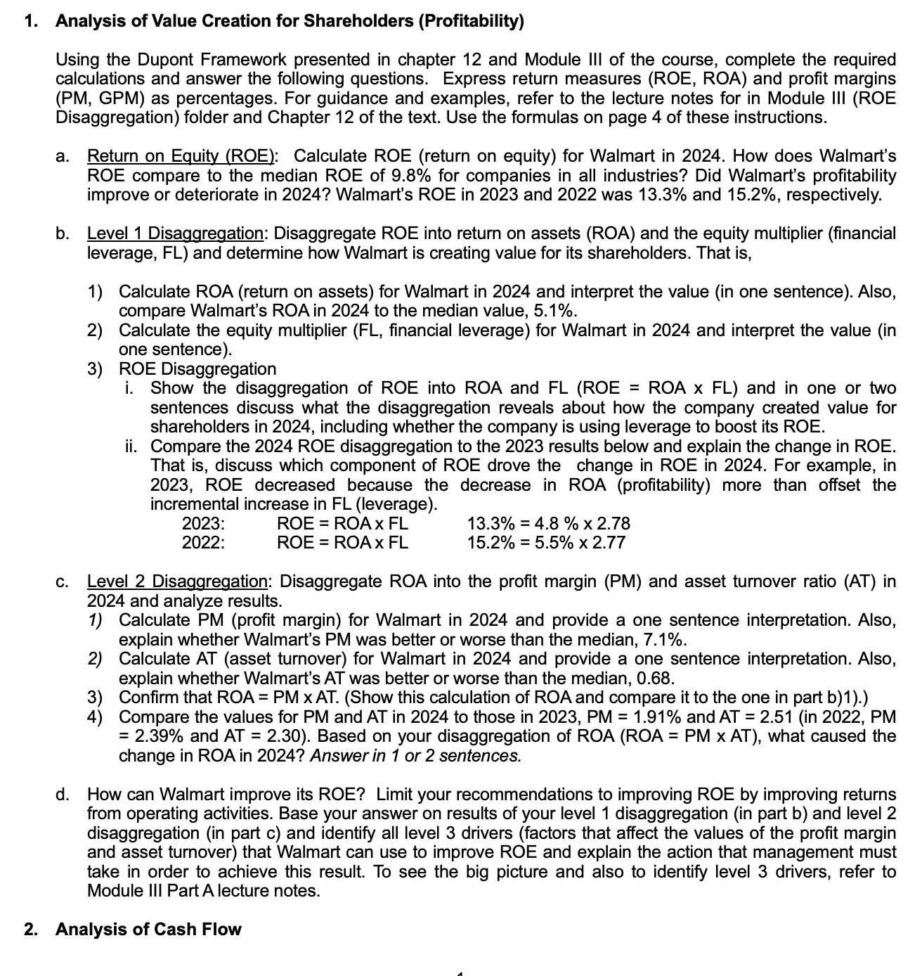 I need help with answering all parts of question