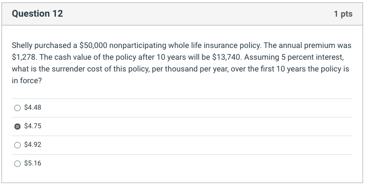 Question 12 1 pts Shelly purchased a $50,000