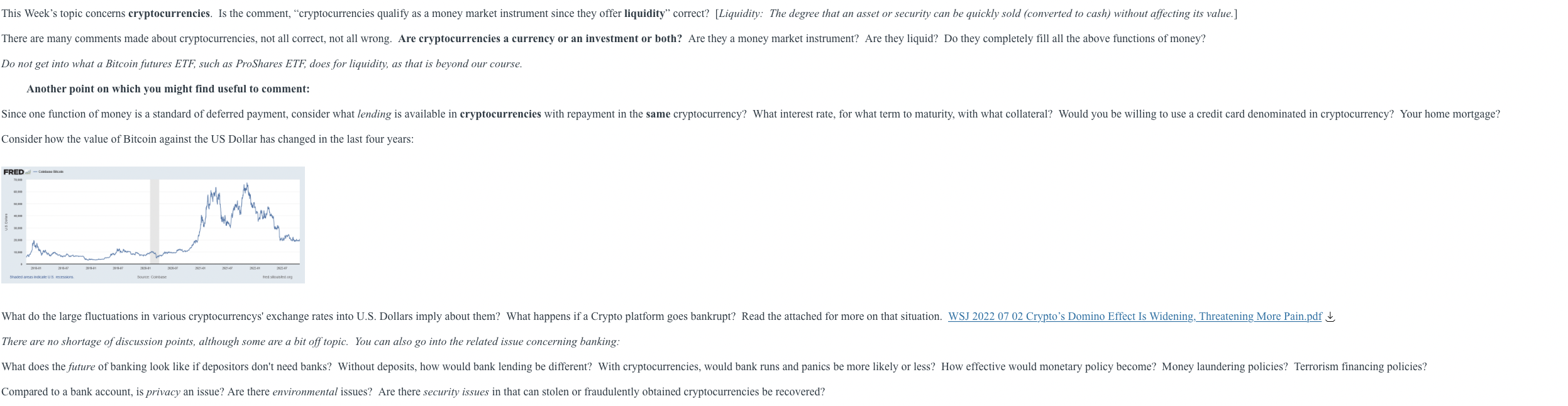 This Week's topic concerns cryptocurrencies.