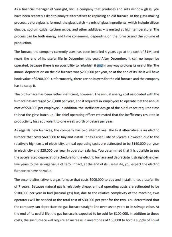 As a financial manager of SunLight, Inc., a