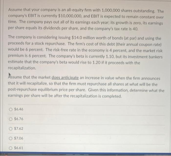 H8 Assume that your company is an all-equity firm
