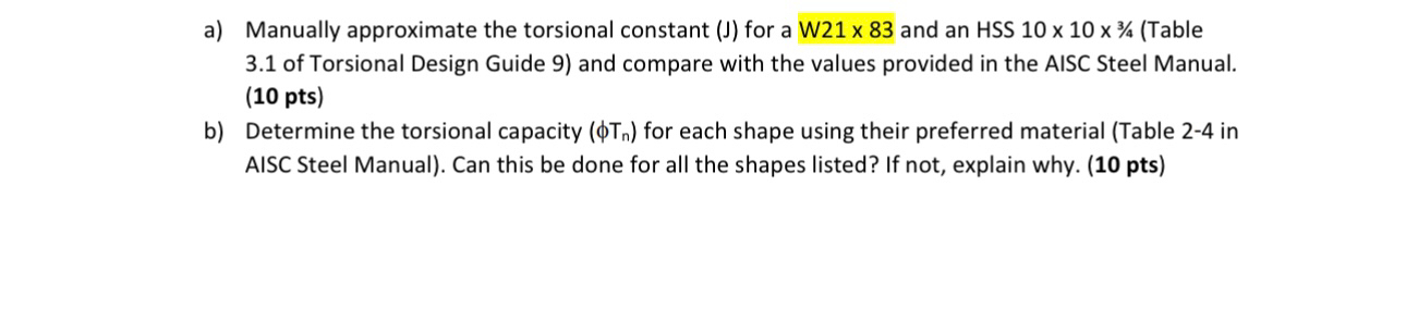 a ) Manually approximate the torsional constant (