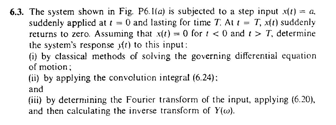 6 . 3 . The system shown in Fig. P 6 . 1 ( a ) is