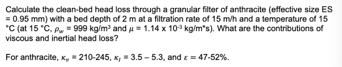 Calculate the clean - bed head loss through a
