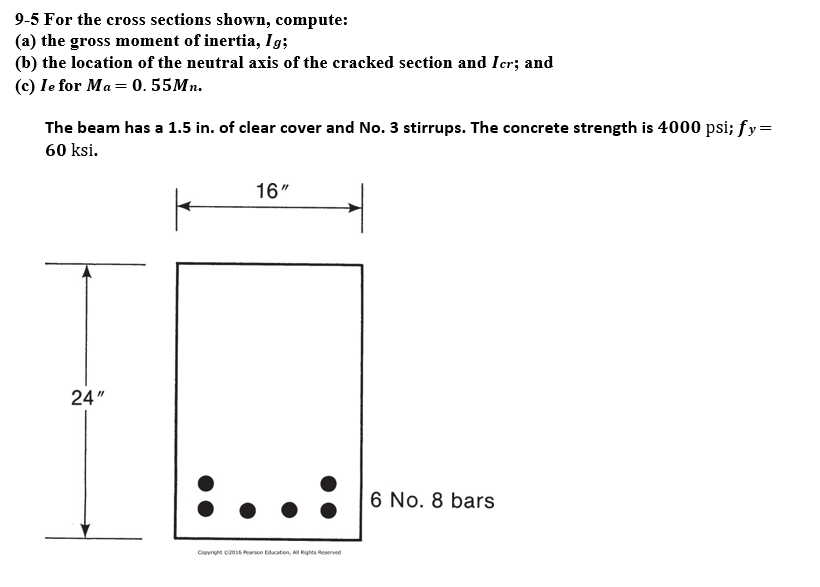 9 - 5 For the cross sections shown, compute: ( a