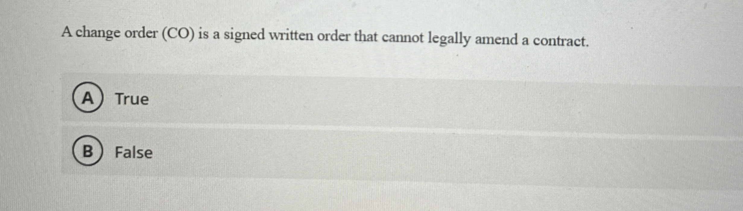 A change order ( C O ) is a signed written order