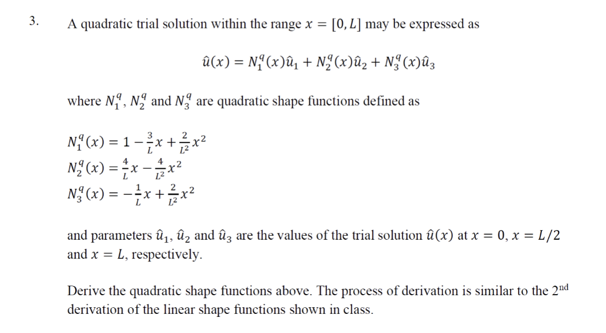 A quadratic trial solution within the range x = [