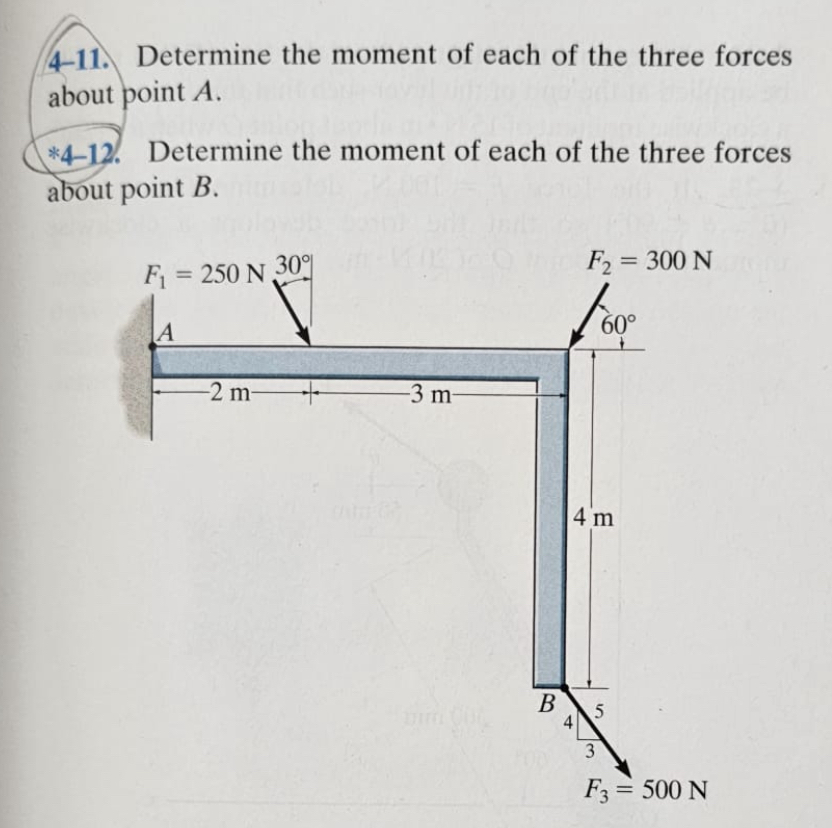 4 - 1 1 . Determine the moment of each of the