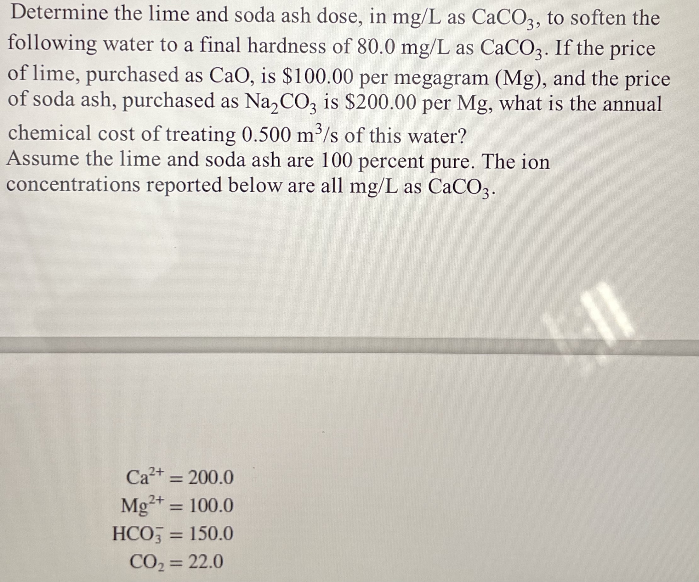 Determine the lime and soda ash dose, in m g L as