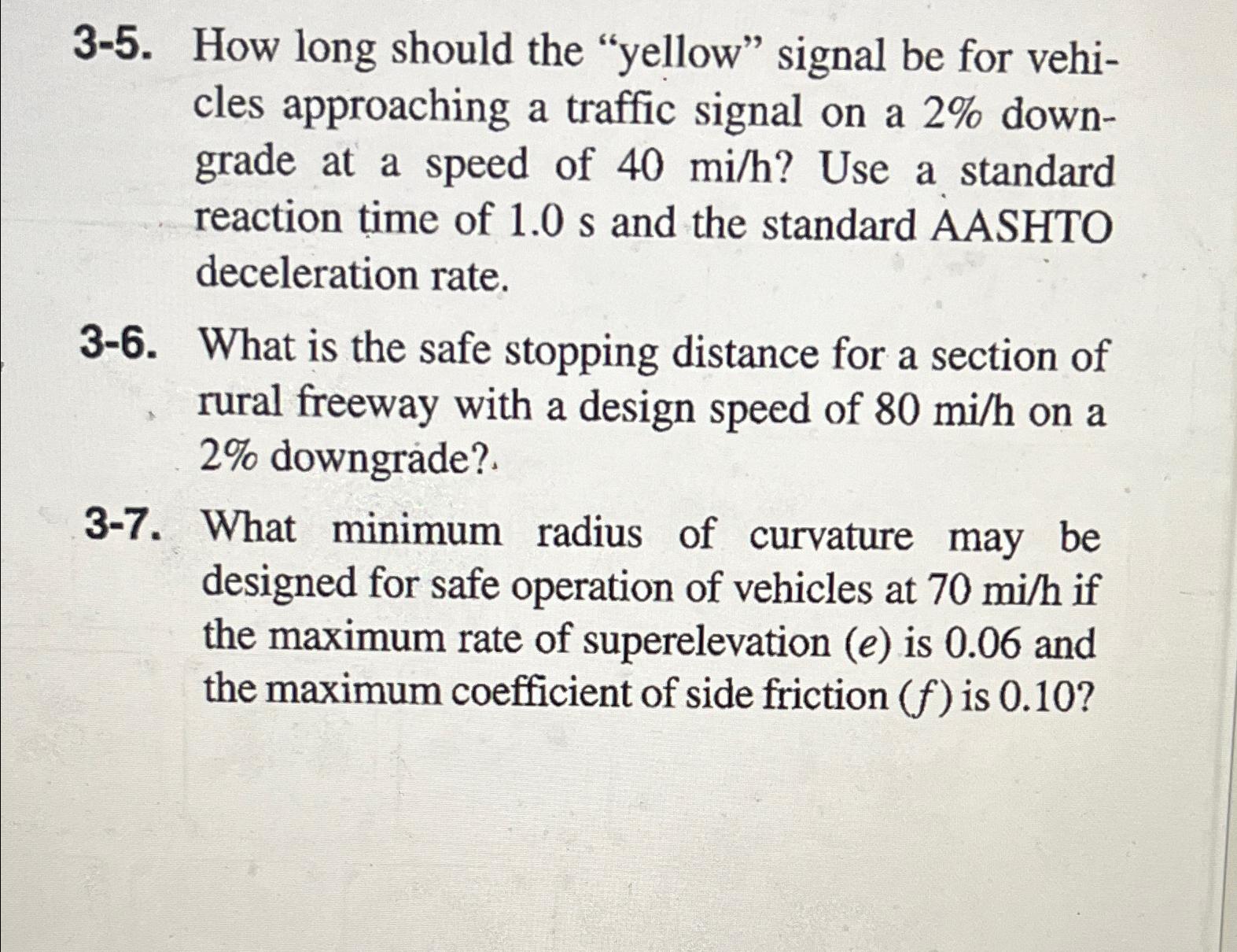 3-5. How long should the "yellow" signal be for