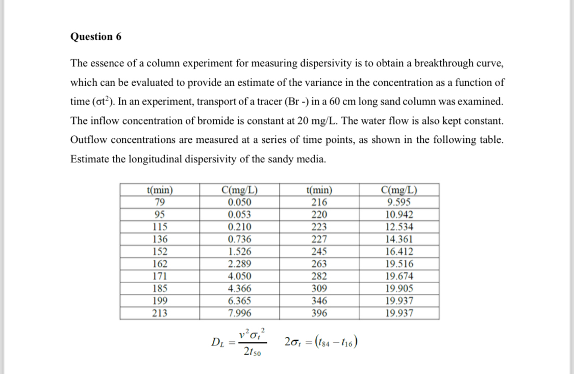 Question 6 The essence of a column experiment for