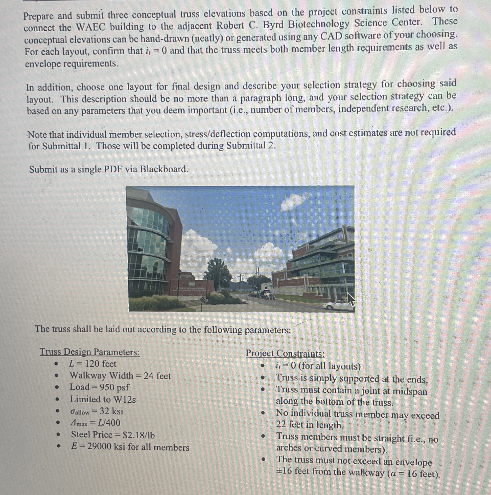 Prepare and submit three conceptual truss