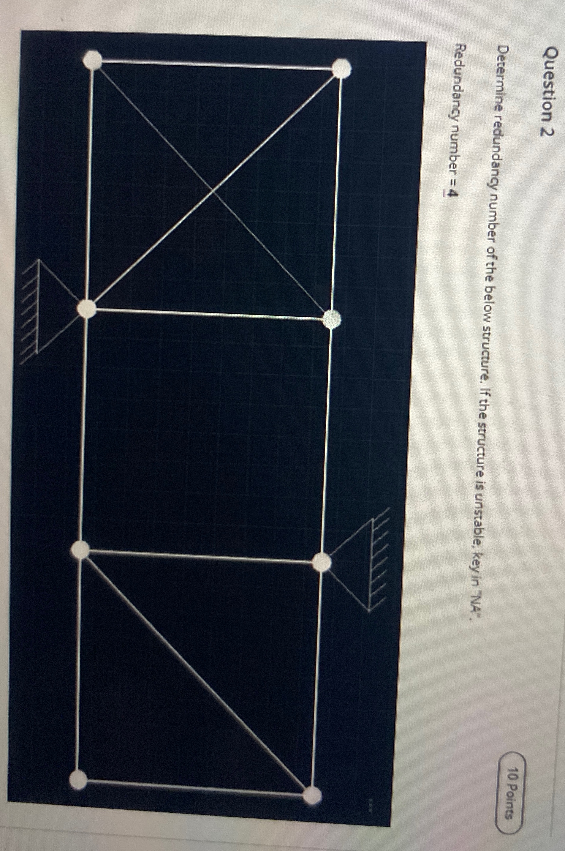 Question 2 Determine redundancy number of the