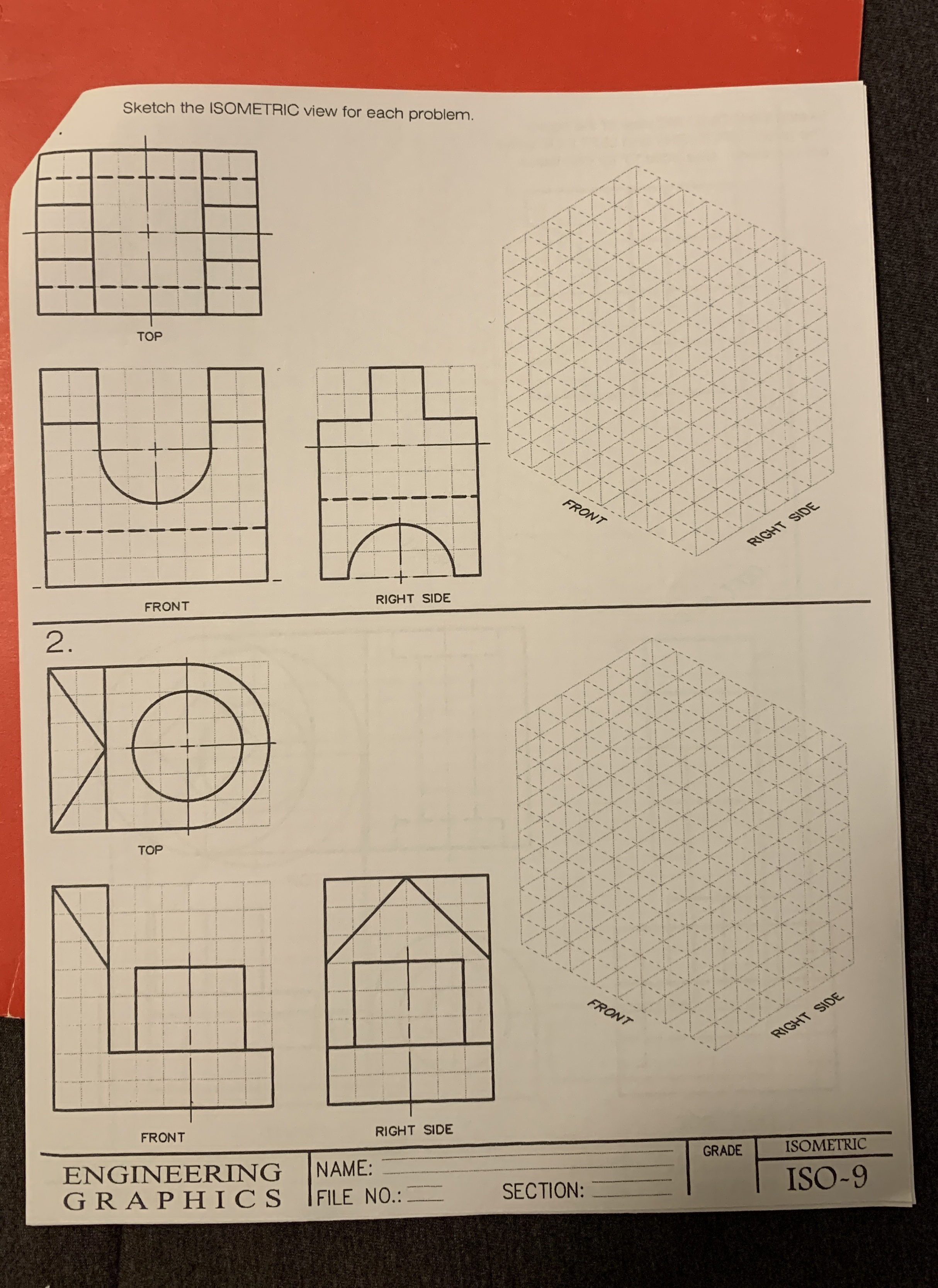 Sketch the ISOMETRIC view for each problem. FRONT