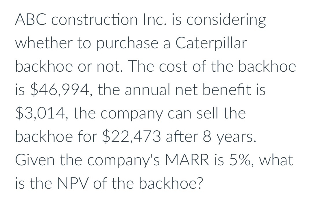 ABC construction Inc. is considering whether to
