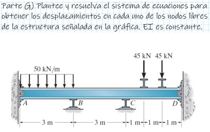 Parte G ) Plantee y resuelva el sistema de