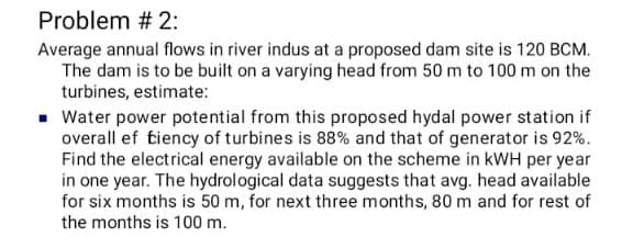 Problem # 2 : Average annual flows in river indus