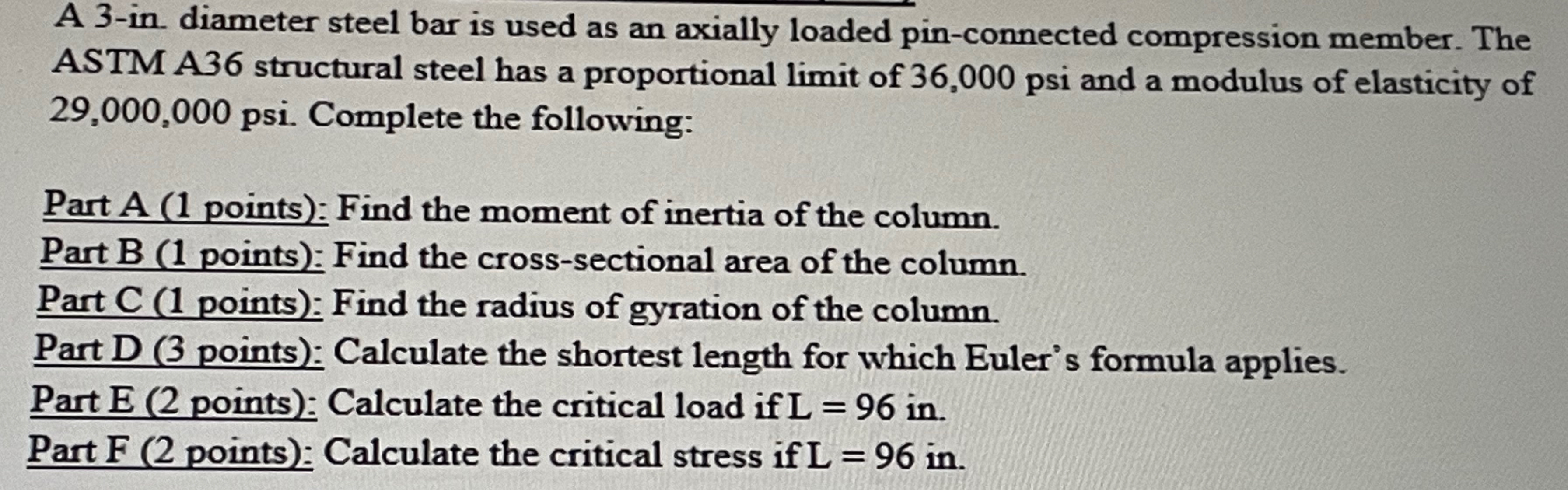 A 3 - in . diameter steel bar is used as an