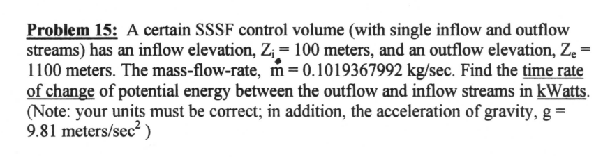 Problem 1 5 : A certain SSSF control volume (