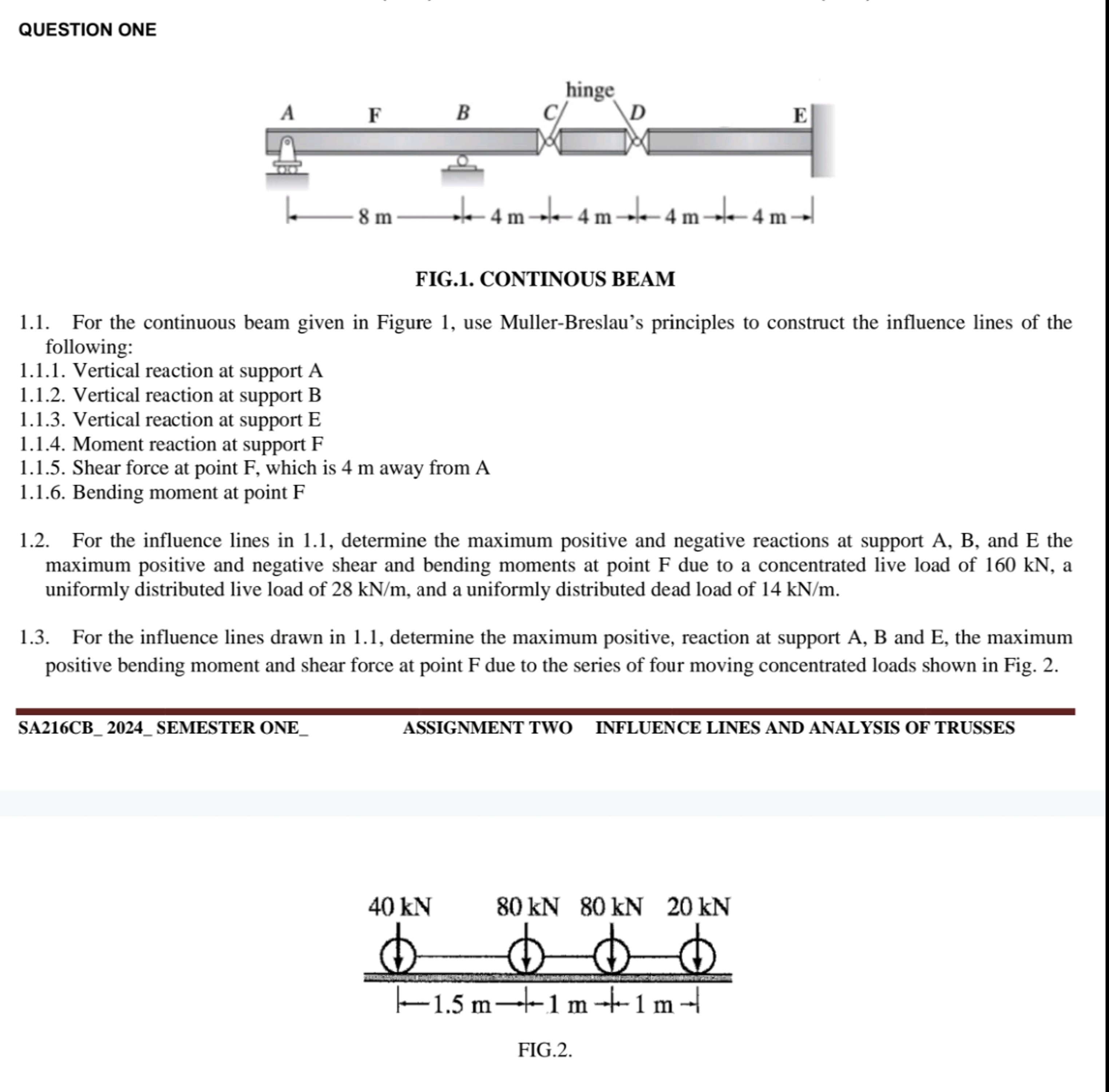 QUESTION ONE FIG . 1 . CONTINOUS BEAM 1 . 1 . For