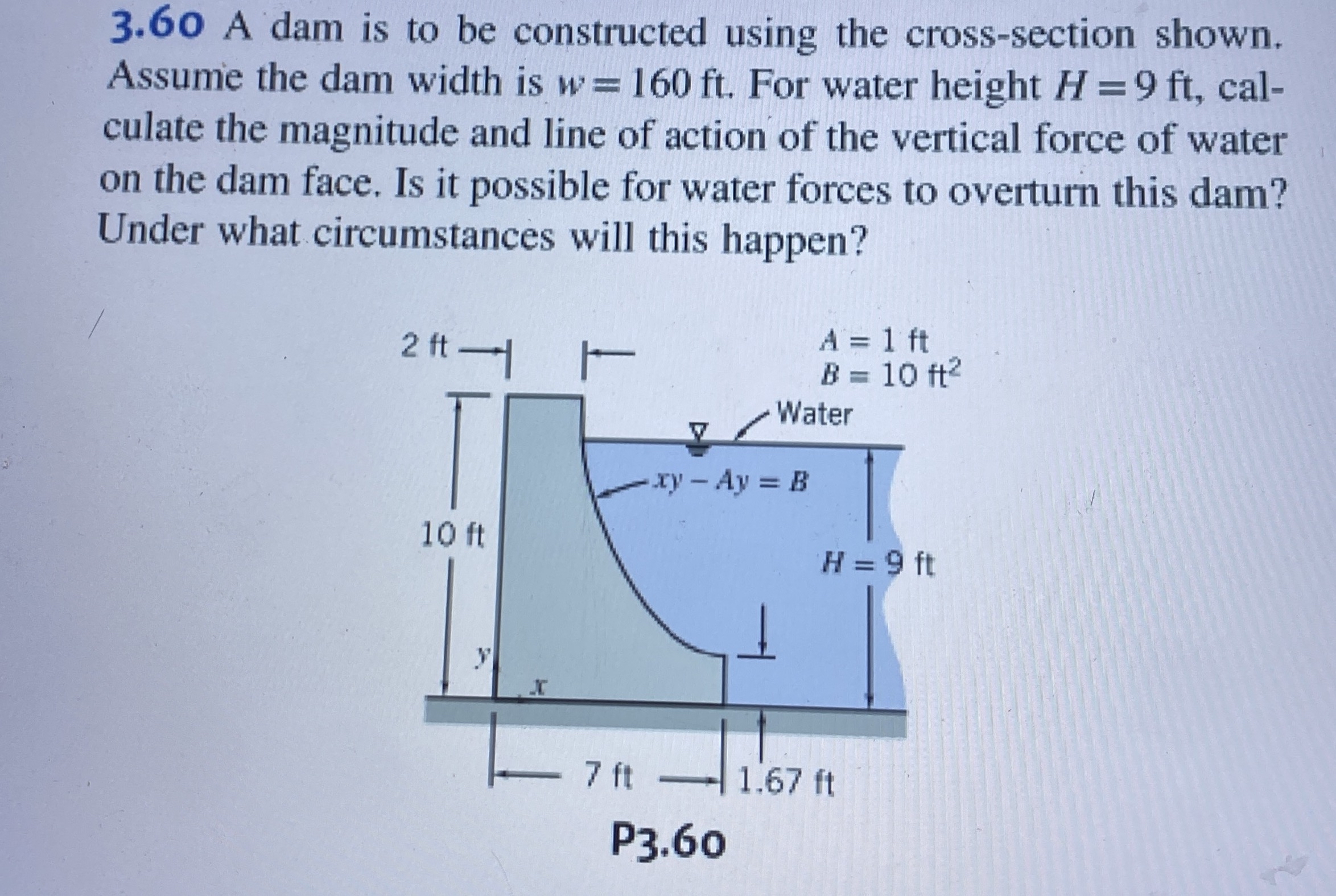 3 . 6 0 A dam is to be constructed using the