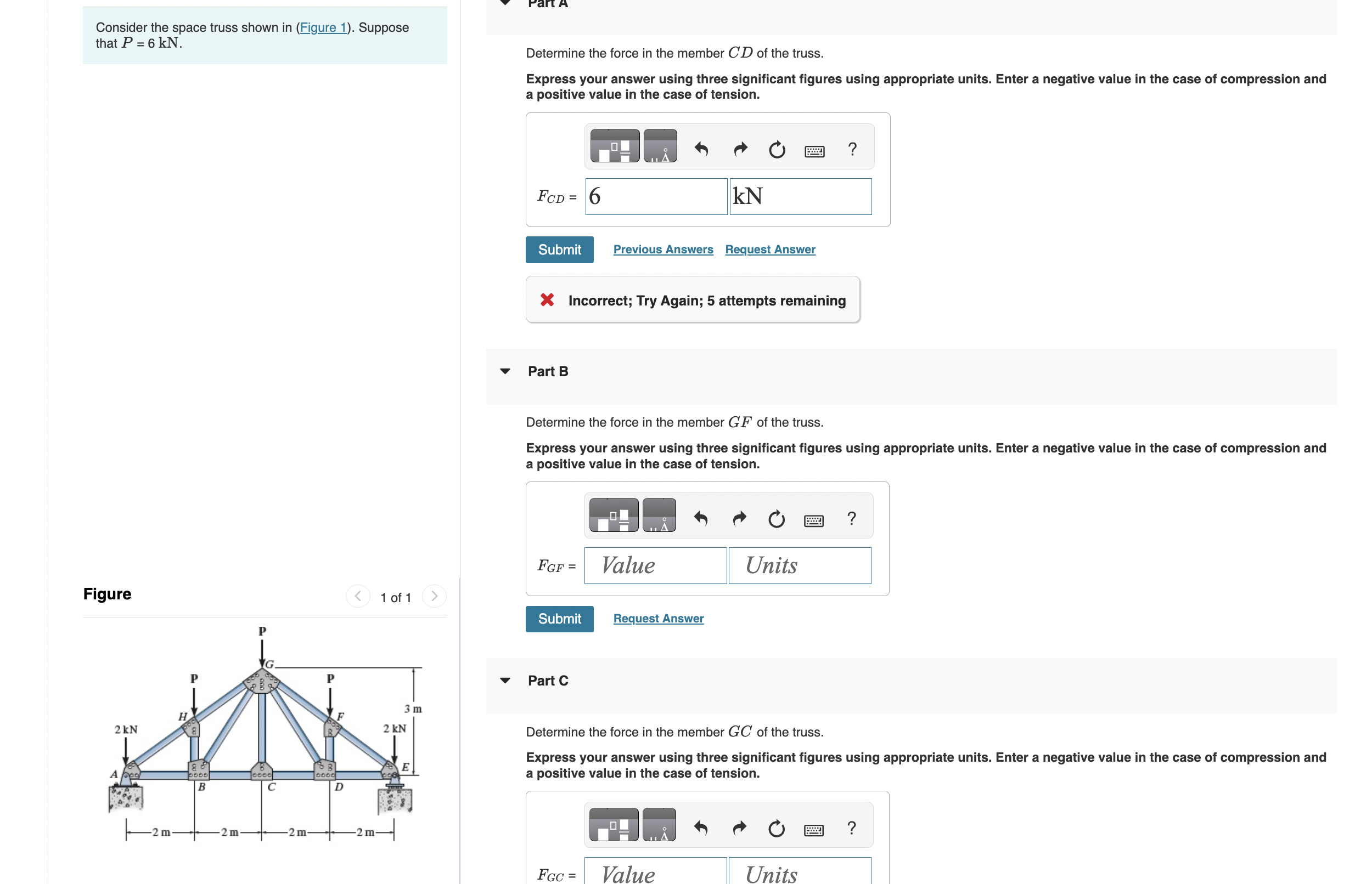 Consider the space truss shown in ( Figure 1 ) .