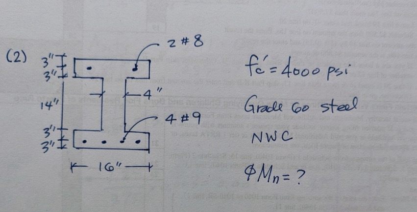 ( 2 ) f c ' = 4 0 0 0 psi Grade 6 0 steel NWC M n