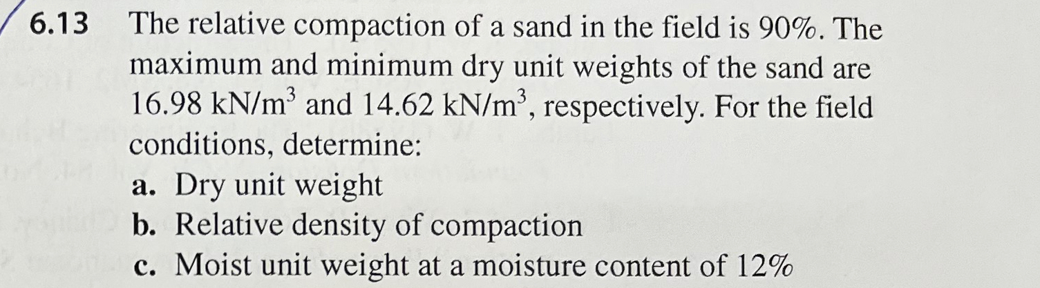 6 . 1 3 The relative compaction of a sand in the