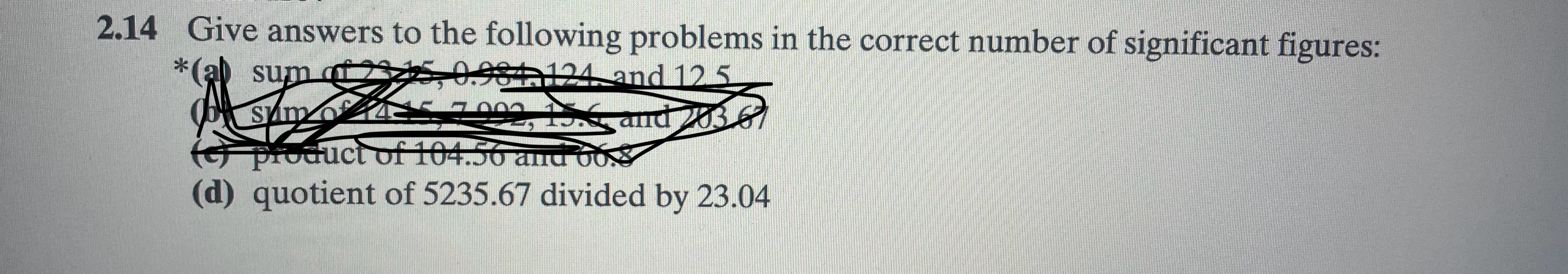 2 . 1 4 Give answers to the following problems in