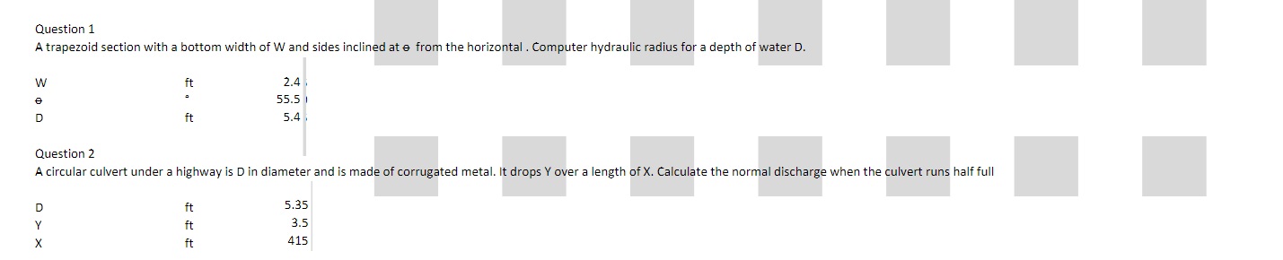 Question 1 A trapezoid section with a bottom
