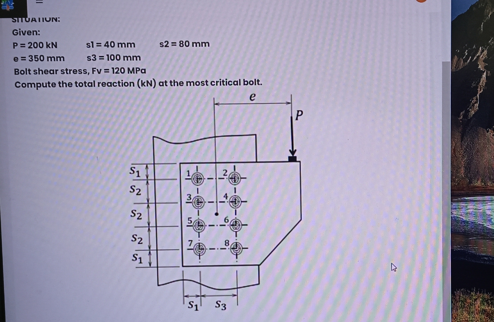 SIUAIIUN: Given: P = 2 0 0 k N , s 1 = 4 0 m m ,