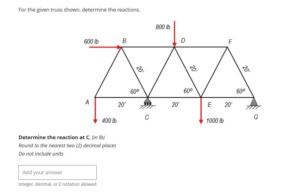 For the given truss shown, determine the
