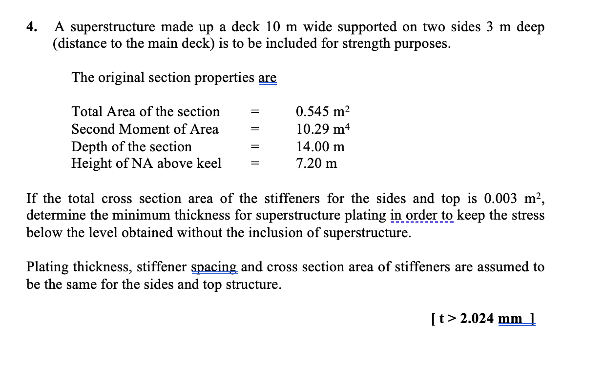 A superstructure made up a deck 1 0 m wide