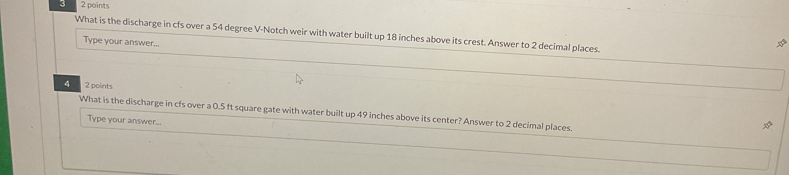 3 2 points What is the discharge in cfs over a 5