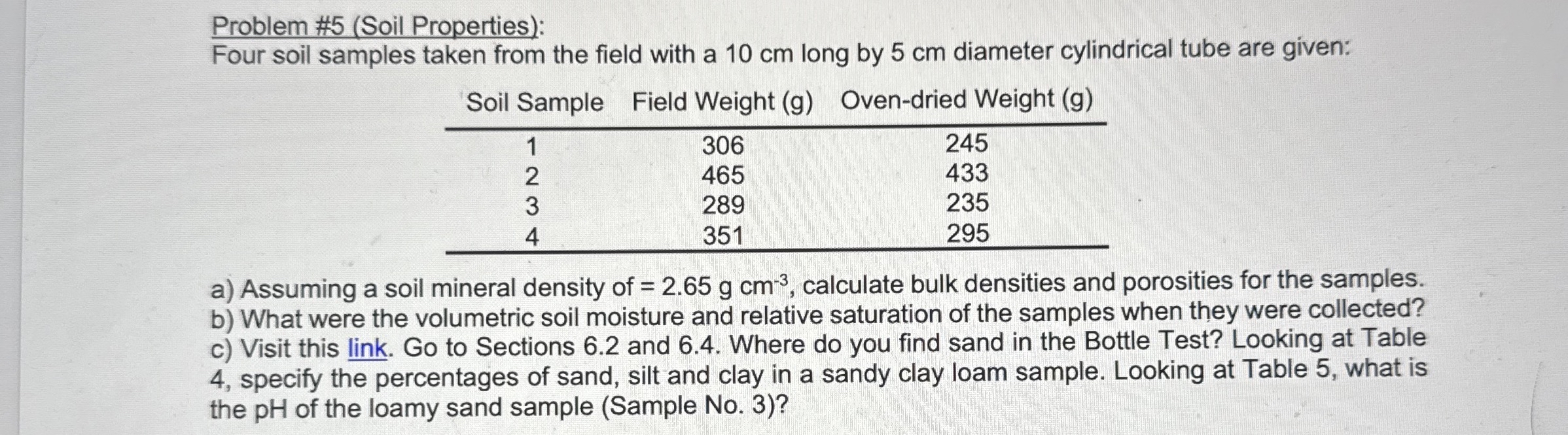 Problem # 5 ( Soil Properties ) : Four soil